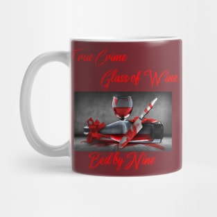 True Crime, Bed By Nine Mug